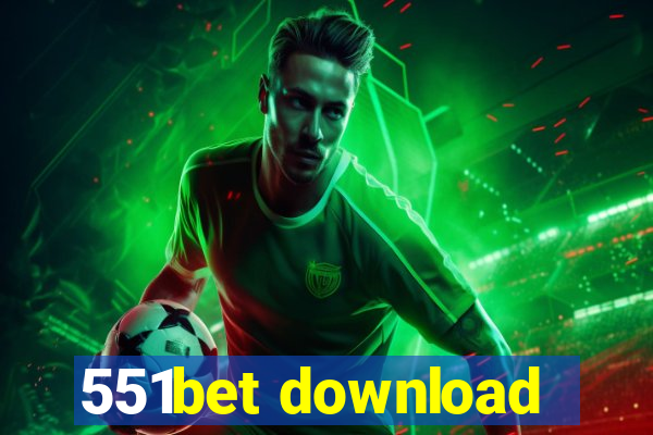 551bet download